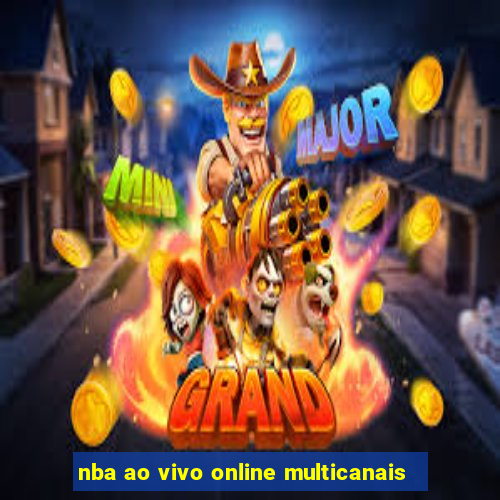 nba ao vivo online multicanais